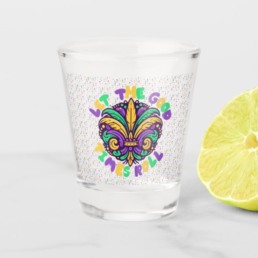 Mardi Gras Laat de goede tijden rollen Shot Glas (Voorkant)