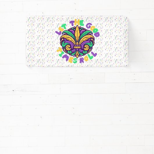 Mardi Gras Laat de goede tijden rollen Spandoek (Insitu)