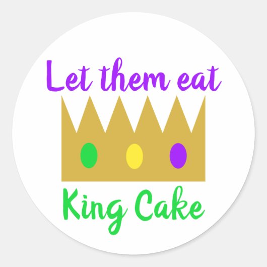 Mardi Gras laat ze de koning kweekkroon eten Ronde Sticker (Voorkant)