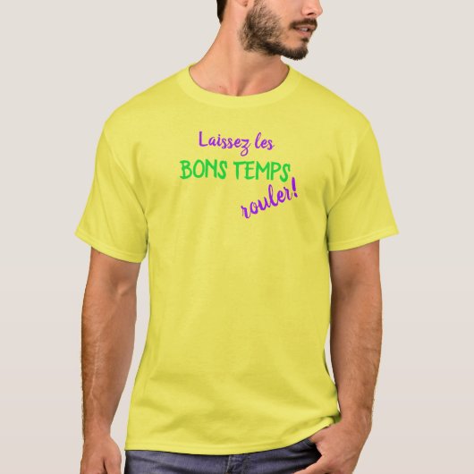 Mardi Gras Laissez Les Bons Temps Rouler T-shirt (Voorkant)