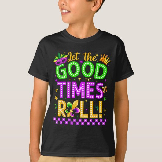 Mardi Gras Let The Good Time Roll Carnival Men Wom T-shirt (Voorkant)