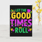 Mardi Gras Let The Good Times Roll Funny Men Women Kaart (Gele Bloem)