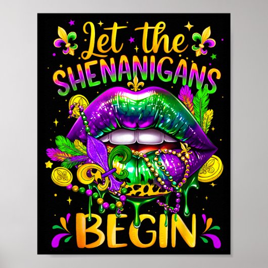 Mardi Gras Let The Shenanigans Begin Lips New Orle Poster (Voorkant)