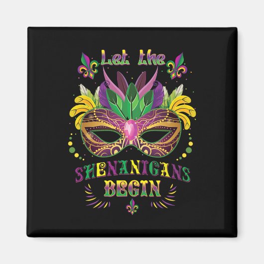 Mardi Gras Mask Costume laat de Shenanigans beginn Magneet (Voorkant)