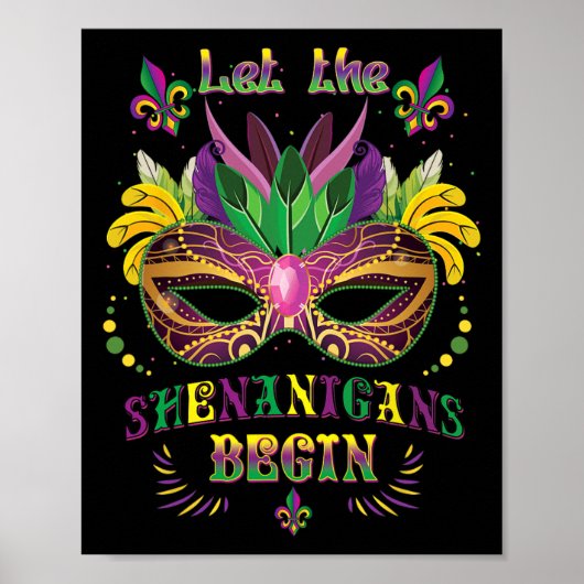 Mardi Gras Mask Costume laat de Shenanigans beginn Poster (Voorkant)
