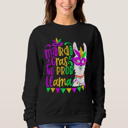 Mardi Gras No Prob Llama Alpaca Funny Carnival Cos Trui (Voorkant)