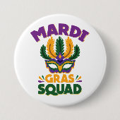 Mardi Gras Squad Ronde Button 7,6 Cm (Voorkant)