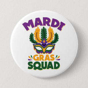 Mardi Gras Squad Ronde Button 7,6 Cm