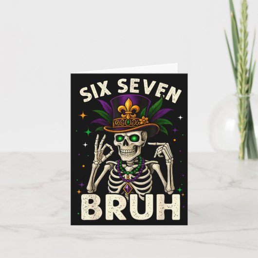 Mardi Gras Sugar Skull Skeleton Six Seven Bruh Mem Kaart (Voorkant)