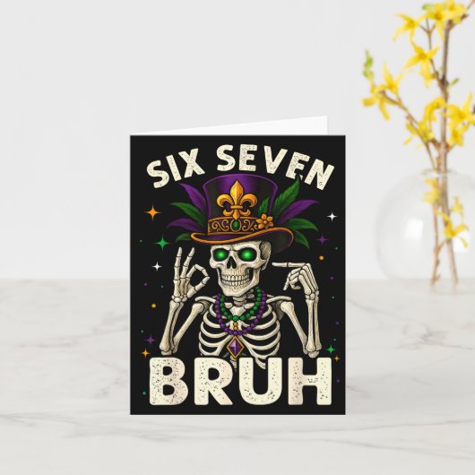 Mardi Gras Sugar Skull Skeleton Six Seven Bruh Mem Kaart (Gele Bloem)