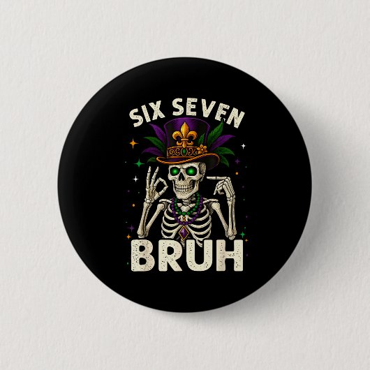 Mardi Gras Sugar Skull Skeleton Six Seven Bruh Mem Ronde Button 5,7 Cm (Voorkant)