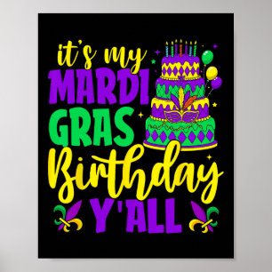 Mardi Gras Verjaardag Het is mijn Mardi Gras Verja Poster