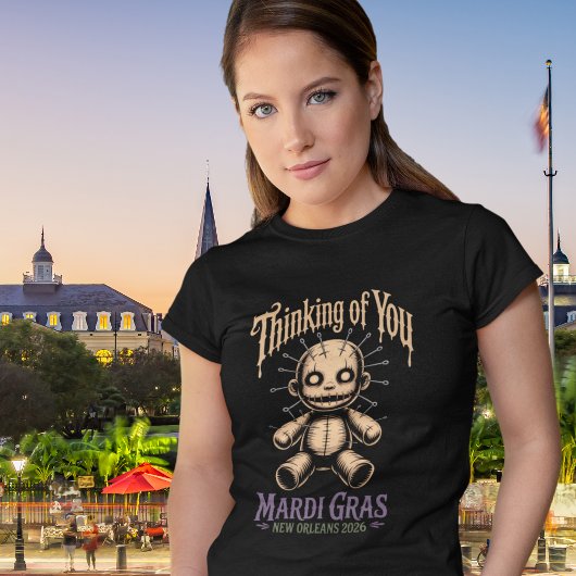 Mardi Gras Voodoo Thinking of You T-shirt