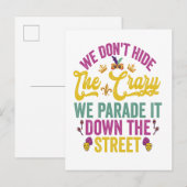 Mardi Gras We verbergen de gekte niet We paraderen Uitnodiging Briefkaart (Voorkant / Achterkant)