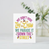 Mardi Gras We verbergen de gekte niet We paraderen Uitnodiging Briefkaart (Staand voorkant)