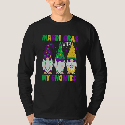 Mardi Gras With my Gnomies celebrations parade par T-shirt (Voorkant)