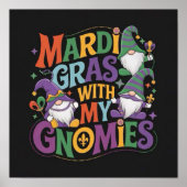 Mardi Gras With My GNOMIES Poster (Voorkant)