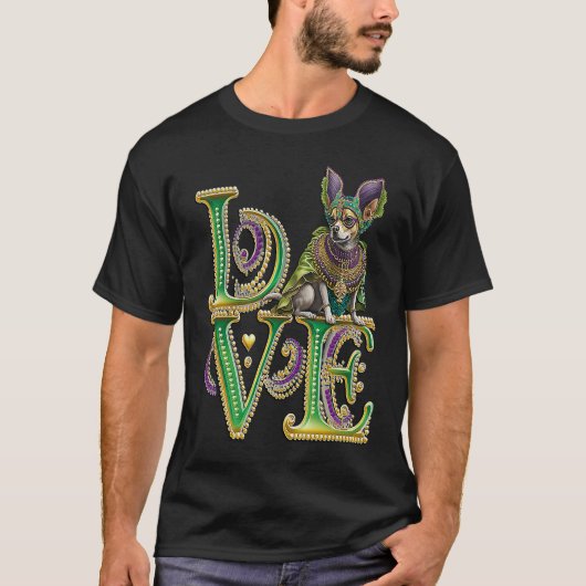 Mardi Gras Word LOVE Chihuahua Masquerade T-shirt (Voorkant)