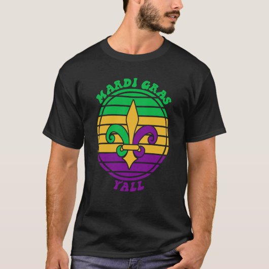 Mardi Gras Yall Fleur De Lis Party T-shirt (Voorkant)