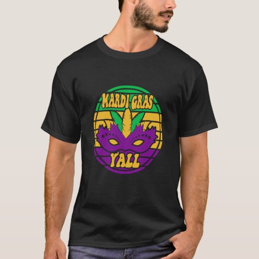 Mardi Gras Yall Party Mask Costume T-shirt (Voorkant)