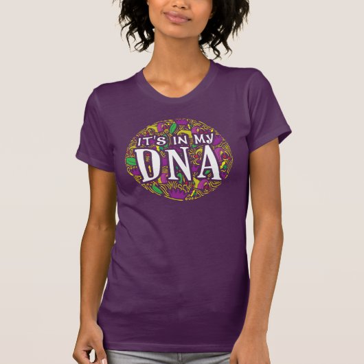 Mardi Gras zit in mijn DNA modern ingewikkeld T-shirt (Voorkant)