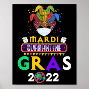 Mardi Quarantine Gras 2022 Festival Mask Poster