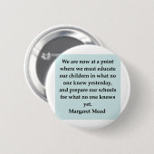 margaret mead quote ronde button 5,7 cm (Voorkant /achterkant)