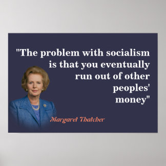 Margaret Thatcher citaat over socialisme Poster