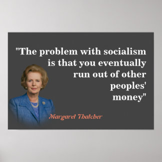 Margaret Thatcher citaat over socialisme Poster