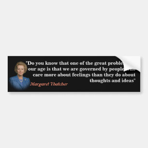 Margaret Thatcher citeert citaat over gedachten en Bumpersticker