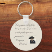 Margaret Thatcher citeert "Krachtig zijn..." Sleutelhanger (Voorkant)