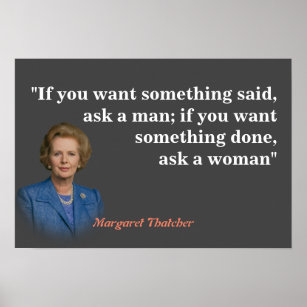 Margaret Thatcher citeert wie om te vragen Poster