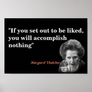Margaret Thatcher over geliefd zijn Poster