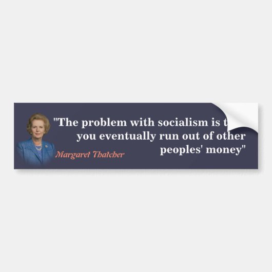 Margaret Thatcher Quote over het socialisme Bumpersticker (Voorkant)