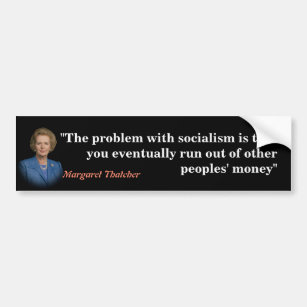 Margaret Thatcher Quote over het socialisme Bumpersticker