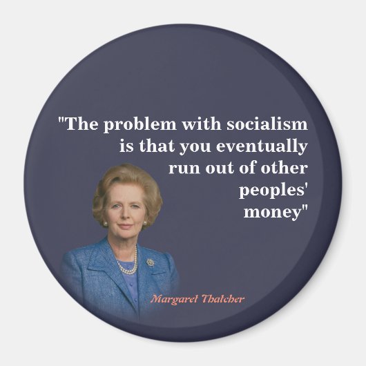 Margaret Thatcher Quote over het socialisme Magneet (Voorkant)