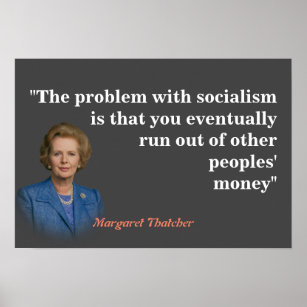 Margaret Thatcher Quote over het socialisme Poster