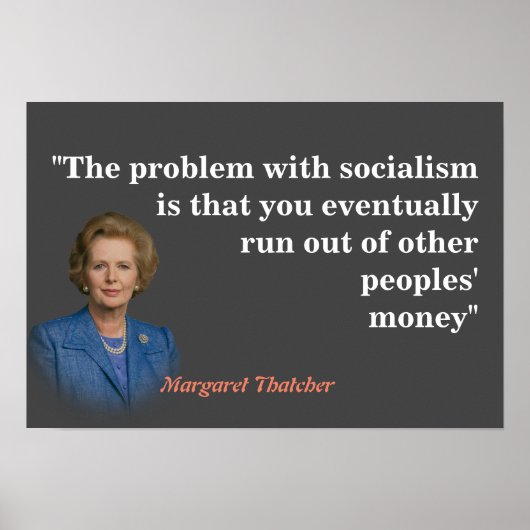 Margaret Thatcher Quote over het socialisme Poster (Voorkant)