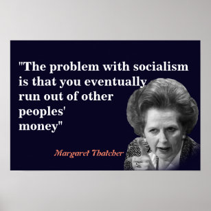 Margaret Thatcher Quote over het socialisme Poster
