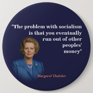 Margaret Thatcher Quote over het socialisme Ronde Button 6,0 Cm