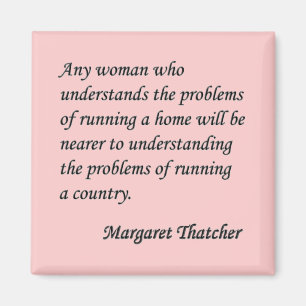 Margaret Thatcher "Running a country" Citaat Butto Magneet