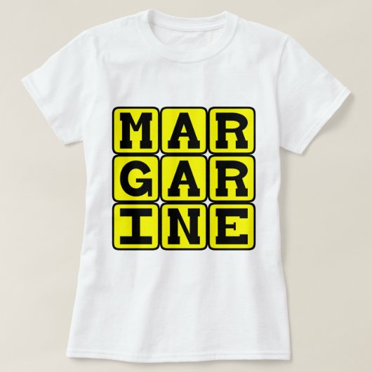 Margarine, Boterachtige Spread T-shirt (Design voorkant)