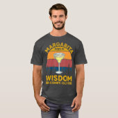 Margarita gaat in Wisdom om grappige Mannen T-shirt (Voorkant volledig)