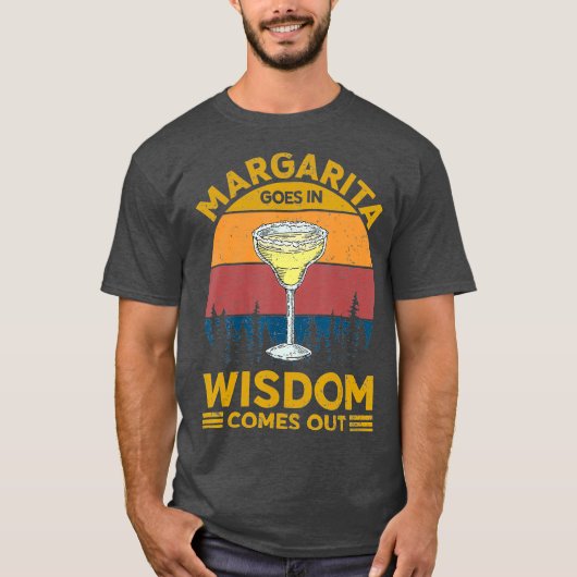 Margarita gaat in Wisdom om grappige Mannen T-shirt (Voorkant)