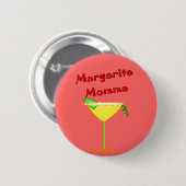 Margarita MOMMA T-Shirts en Gifts Ronde Button 5,7 Cm (Voorkant /achterkant)