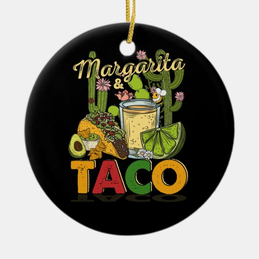 Margarita Tacos Grappige Margarita Tequila Drinker Keramisch Ornament (Voorkant)