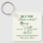 Margaritas & Huwelijk Koop De Bruid Een Drink Sleutelhanger (Voorkant)