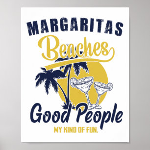 Margaritas stranden Goede mensen mijn soort leuke  Poster