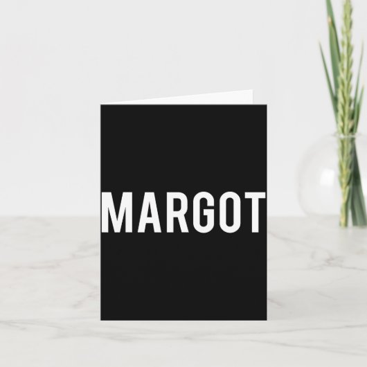 Margot - Cool New Funny Name Fan Gift Tee  Kaart (Voorkant)