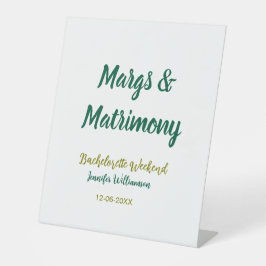 Margs and matrimony add name date bachelorette par reclamebord met voetstuk